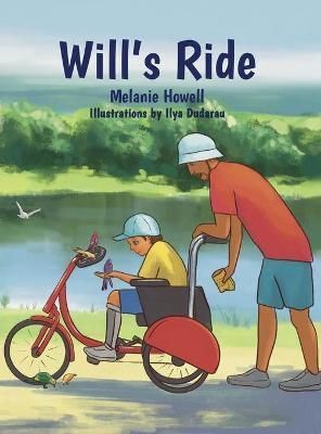 Will's Ride By Howell, Melanie 9781956019223 (Hardback)