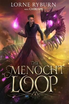 The Menocht Loop By Silas Sontag 9781956021011 (Paperback)