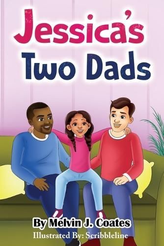 Jessica's Two Dads 9781956088014 (Paperback)