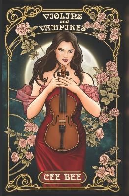 Violins and Vampires By Bee 9781956114089 (Paperback)