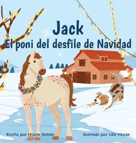 Jack El poni del desfile de Navidad By Natale 9781956146288 (Hardback)