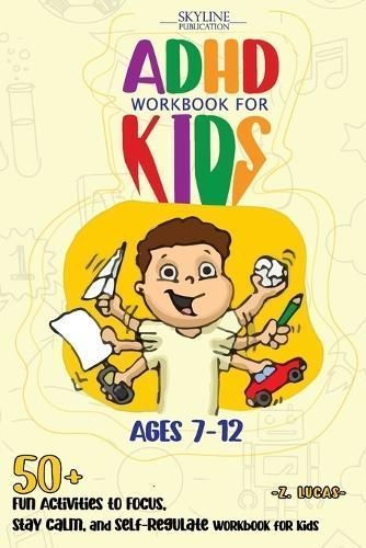 ADHD Workbook for Kids 7-12 By Publication 9781956223668 (Paperback)