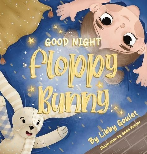 Good Night Floppy Bunny By Goulet (author), Spela Kocnar (illustrator)