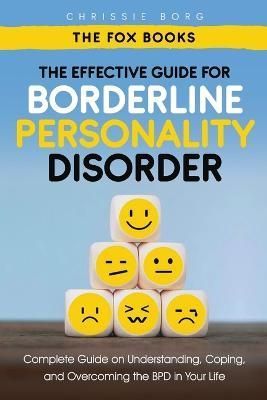 Effective Guide for Borderline Personality Disorder By Borg