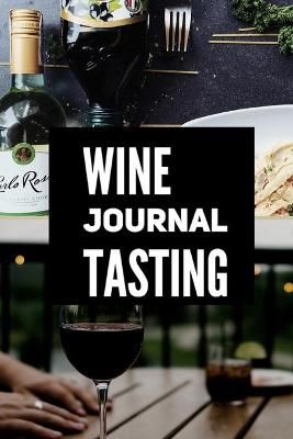 Wine Journal Tasting By Publication 9781956259032 (Paperback)
