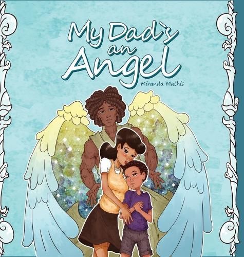 My Dad's An Angel By Mathis 9781956288124 (Hardback)