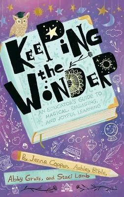 Keeping the Wonder 9781956306057 (Hardback)