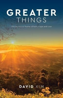 Greater Things By David Kim 9781956365023 (Paperback)
