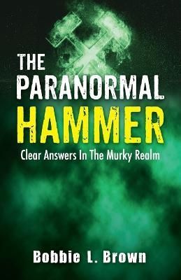 Paranormal Hammer By Brown 9781956365153 (Paperback)