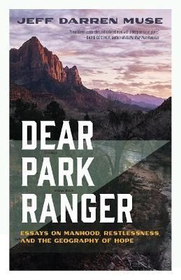 Dear Park Ranger By Jeff Darren Muse 9781956368529 (Paperback)