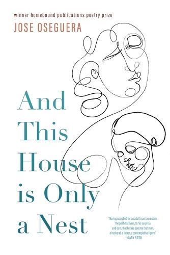 And This House is Only a Nest By Oseguera 9781956368895 (Paperback)