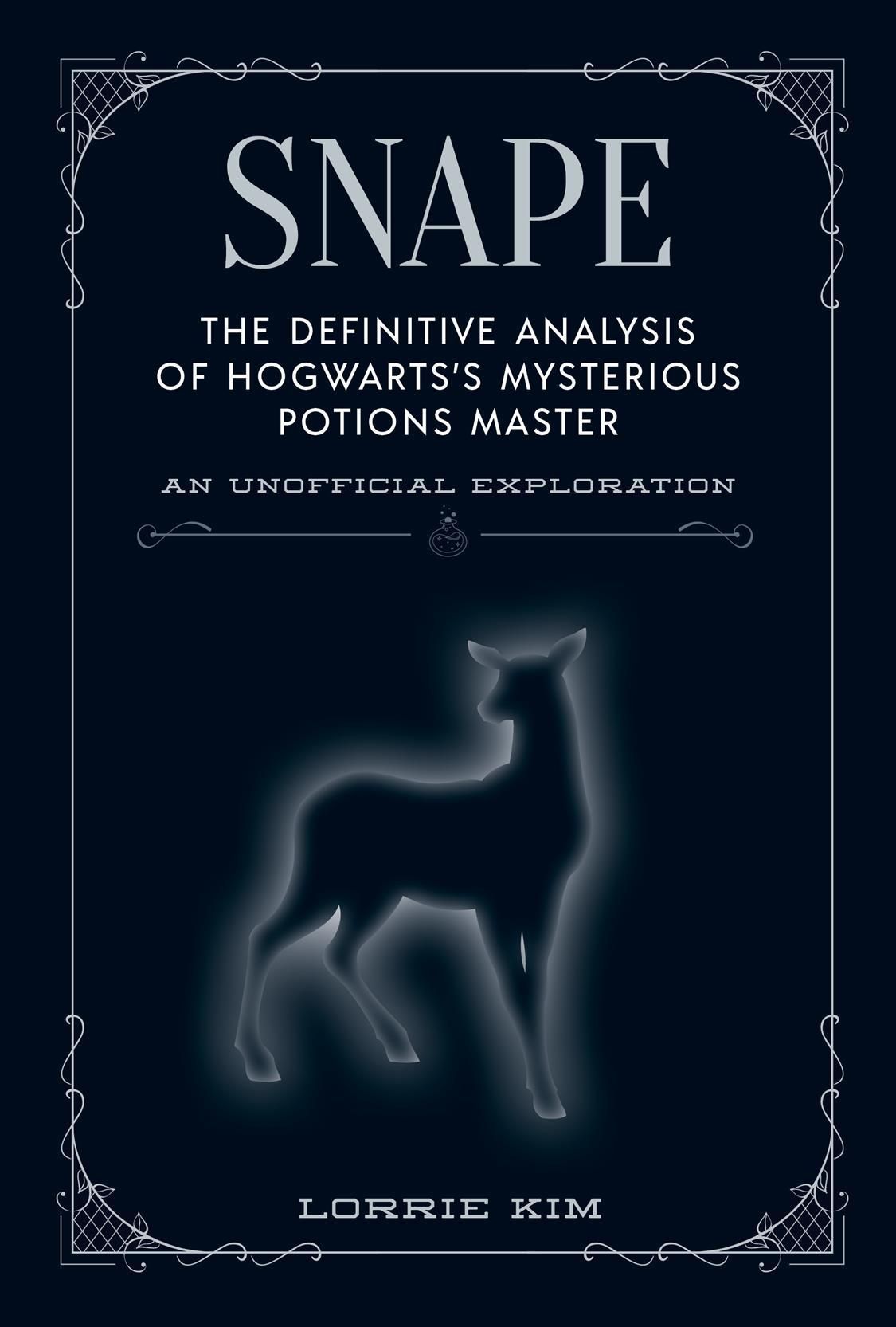 Snape By Lorrie Kim 9781956403077 (Hardback)