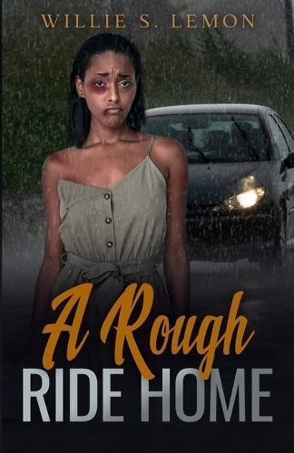 A Rough Ride Home By Willie Lemon 9781956469288 (Paperback)