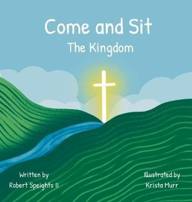Come and Sit By Speights 9781956520033 (Hardback)