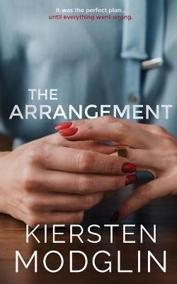 The Arrangement By Modglin, Kiersten 9781956538045 (Paperback)