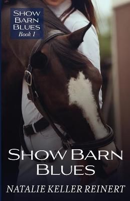 Show Barn Blues By Reinert 9781956575026 (Paperback)