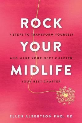 Rock Your Midlife By Ellen Albertson 9781956592016 (Paperback)