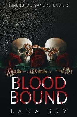 Blood Bound By Lana Sky 9781956608106 (Paperback)