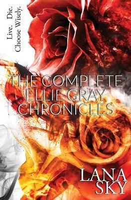 Complete Ellie Gray Chronicles By Sky 9781956608267 (Paperback)