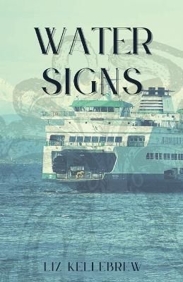 Water Signs By Kellebrew 9781956692303 (Paperback)