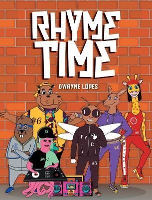 Rhymetime By Dwayne Lopes 9781956696219 (Hardback)