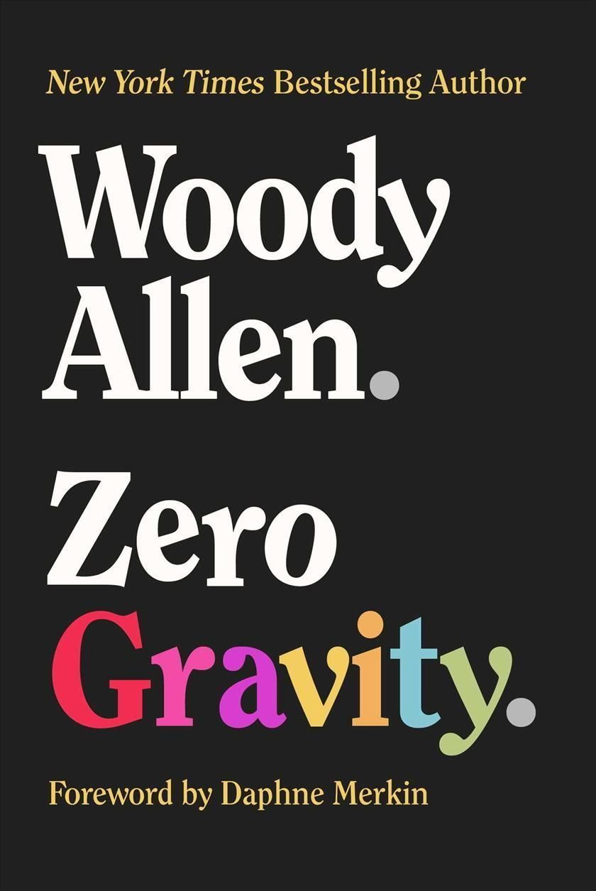 Zero Gravity By Woody Allen 9781956763294 (Hardback)