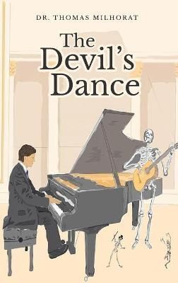 Devil's Dance By Milhorat 9781956896305 (Hardback)