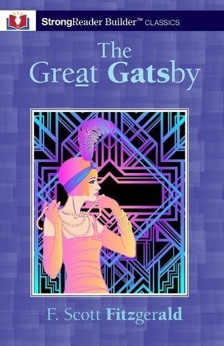 The Great Gatsby (Annotated) By F Scott Fitzgerald 9781956944204