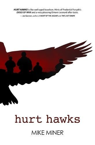 Hurt Hawks By Mike Miner 9781956957358 (Paperback)