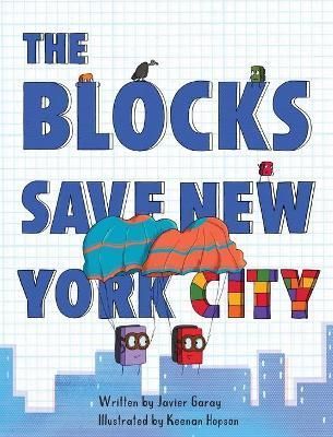 Blocks Save New York City By Garay 9781956990027 (Hardback)