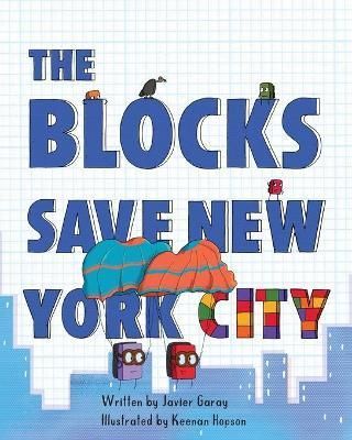 Blocks Save New York City By Garay 9781956990034 (Paperback)