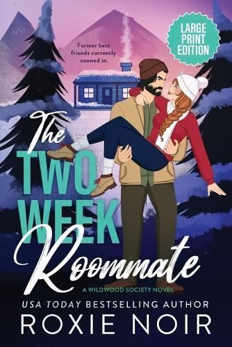 Two Week Roommate (Large Print) By Noir 9781957049298 (Paperback)