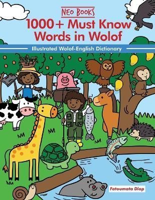 1000+ Must Know Words in Wolof 9781957076300 (Paperback)