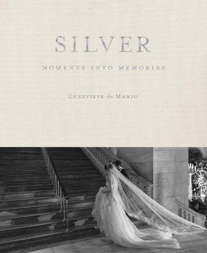Silver By Genevieve de Manio (photographer) 9781957183855 (Hardback)