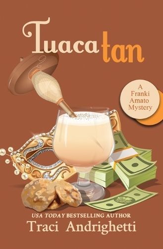 Tuaca Tan By Traci Andrighetti 9781957200002 (Paperback)