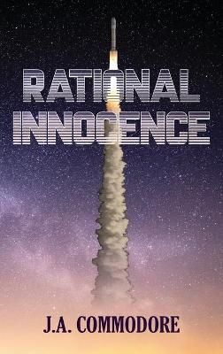 Rational Innocence By Commodore, J. A. 9781957203669 (Hardback)