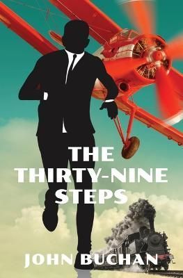 Thirty-Nine Steps (Warbler Classics Annotated Edition) By Buchan