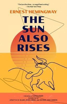 The Sun Also Rises (Warbler Classics Annotated Edition) 9781957240466
