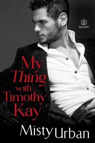 My Thing With Timothy Kay By Misty Urban 9781957295589 (Paperback)