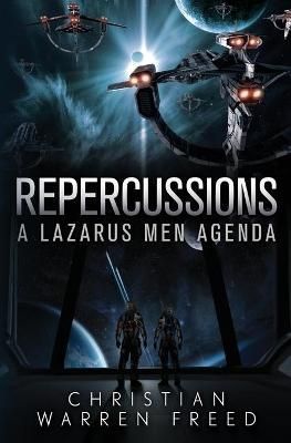 Repercussions: A Lazarus Men Agenda #2 By Freed, Christian Warren