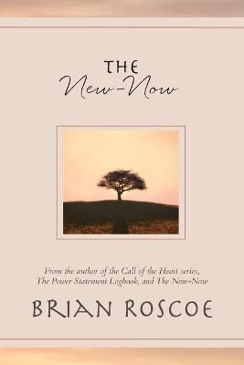 The New-Now By Brian Roscoe 9781957348049 (Paperback)