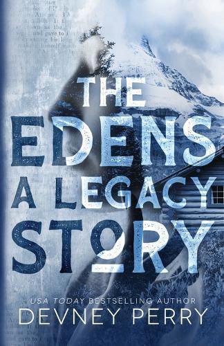 The Edens - A Legacy Story By Devney Perry 9781957376400 (Paperback)