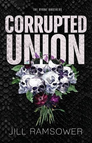 Corrupted Union By Jill Ramsower 9781957398624 (Paperback)