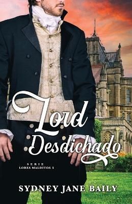 Lord Desdichado By Baily 9781957421100 (Paperback)