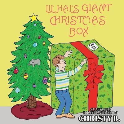 Lil' Hal's Giant Christmas Box By B 9781957546629 (Paperback)