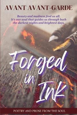 Forged In Ink By Avant Avant-Garde 9781957596082 (Paperback)