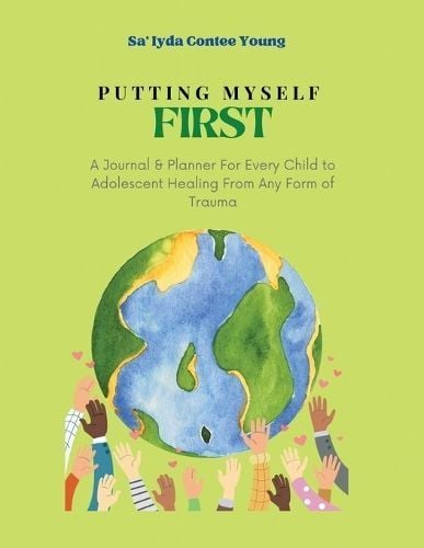 Putting Myself First By Contee Young 9781957751757 (Paperback)