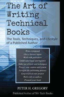 Art of Writing Technical Books By Gregory 9781957807492 (Paperback)