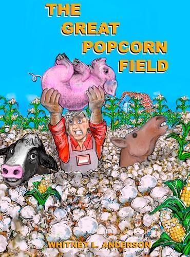 The Great Popcorn Field 9781957822181 (Hardback)