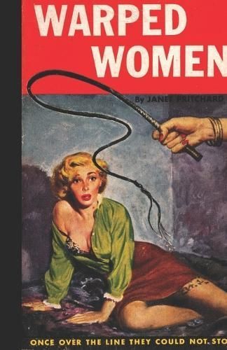 Warped Women By Janet Pritchard, J T Pritchard 9781957868592